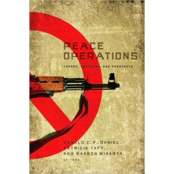 Peace Operations: Trends, Progress, and Prospects
