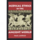 Medical Ethics in the Ancient World