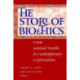 The Story of Bioethics: From Seminal Works to Contemporary Explorations