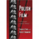 Polish Film: A Twentieth Century History