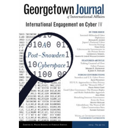 Georgetown Journal of International Affairs: International Engagement on Cyber IV