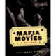 Mafia Movies: A Reader, Second Edition