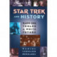 Star Trek and History: Race-ing Toward a White Future