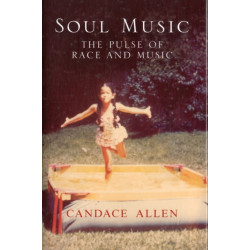 Soul Music: The Pulse of Race and Music