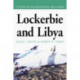 Lockerbie and Libya: A Study in International Relations