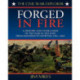 Forged in Fire: A History and Tour Guide of the War in the East, from Manassas to Antietam, 1861-1862