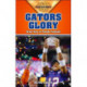 Gators Glory: Great Eras in Florida Football
