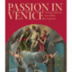 Passion in Venice: Crivelli to Tintoretto and Veronese: The Man of Sorrows in Venetian Art