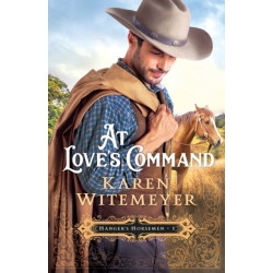 At Love`s Command