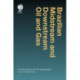 Brazilian Midstream and Downstream Oil and Gas: A Practical Guide to the Law and Regulation