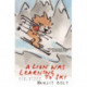 A Lion Was Learning to Ski, and Other Limericks
