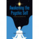 Awakening the Psychic Self: A Christian Perspective