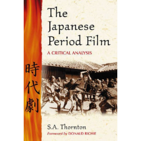 The Japanese Period Film: A Critical Analysis