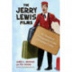 The Jerry Lewis Films: An Analytical Filmography of the Innovative Comic