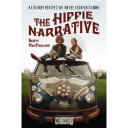 The Hippie Narrative: A Literary Perspective on the Counterculture