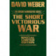 The Short Victorious War (Leather Bound Edition)