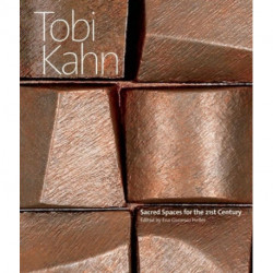Tobi Kahn: Sacred Spaces for the 21st-century