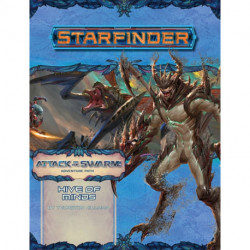 Starfinder Adventure Path: Hive of Minds (Attack of the Swarm! 5 of 6)