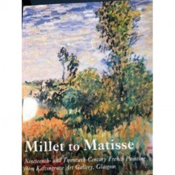 Millet To Matisse: 19th and 20th Century