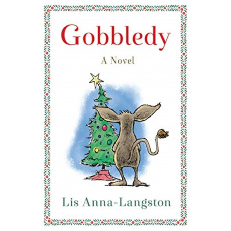 Gobbledy: A Novel