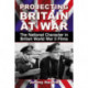 Projecting Britain at War: The National Character in British World War II Films