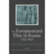 The Europeanized Elite in Russia, 1762–1825: Public Role and Subjective Self