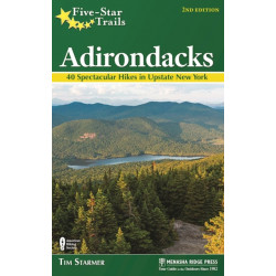 Five-Star Trails: Adirondacks: Your Guide to 46 Spectacular Hikes