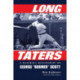 Long Taters: A Baseball Biography of George "Boomer" Scott