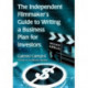 The Independent Filmmaker's Guide to Writing a Business Plan for Investors, 2d ed.