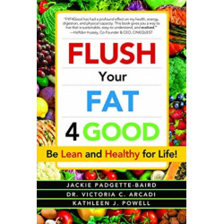Flush Your Fat 4Good