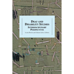 Deaf and Disability Studies - Interdisciplinary Perspectives
