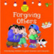 Forgiving Others: Good Manners and Character