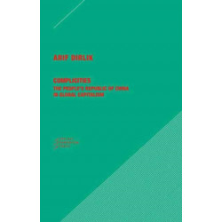 Complicities – The People`s Republic of China in Global Capitalism