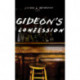 Gideon's Confession