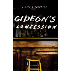 Gideon's Confession