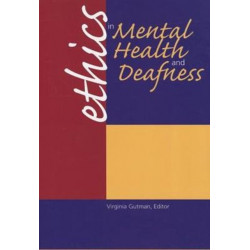 Ethics in Mental Health and Deafness