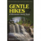 Gentle Hikes of Minnesota's North Shore: The Area's Most Scenic Hikes Less Than 3 Miles
