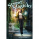 Street Magicks