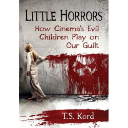Little Horrors: How Cinema's Evil Children Play on Our Guilt