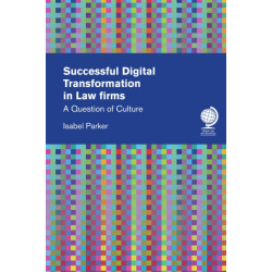 Successful Digital Transformation in Law firms: A Question of Culture