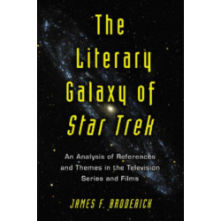 The Literary Galaxy of Star Trek: An Analysis of References and Themes in the Television Series and Films
