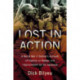 Lost in Action: A World War II Soldier's Account of Capture on Bataan and Imprisonment by the Japanese
