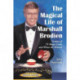 The Magical Life of Marshall Brodien: Creator of TV Magic Cards and Wizzo the Wizard
