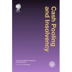 Cash Pooling and Insolvency: A Practical Global Handbook, Second Edition