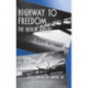Highway to Freedom: The Berlin Airlift