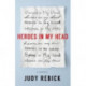 Heroes in my Head: A Memoir