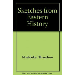 Sketches from Eastern History