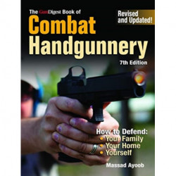 Gun Digest Book of Combat Handgunnery, 7th Edition