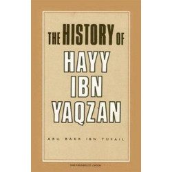 The History of Hayy Ibn Yaqzan