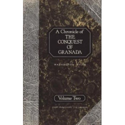 A Chronicle of the Conquest of Granada